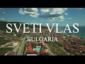 Видео обзор с воздуха курорта Святой Влас / Болгария / 2020