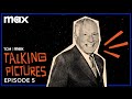 Talking Pictures Podcast | Episode 5 | Max