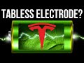 Tesla's New Battery Breakthrough: Tabless Electrodes