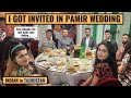 I GOT INVITED IN A LOCAL PAMIR WEDDING IN TAJIKISTAN