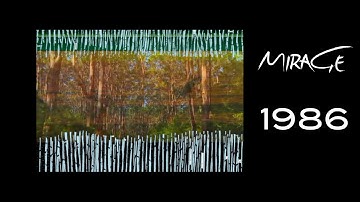 Mirage  Visions  |  1986  “unofficial video”