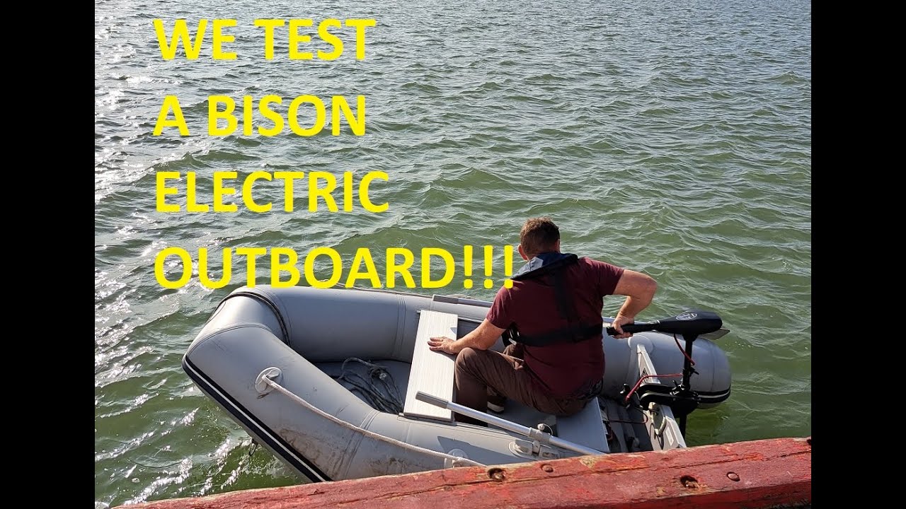 Ep.15 WE TEST A BISON ELECTRIC OUTBOARD