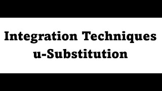 AP Calculus BC  ; Unit 5 Notes 1 ;  u-Substitution