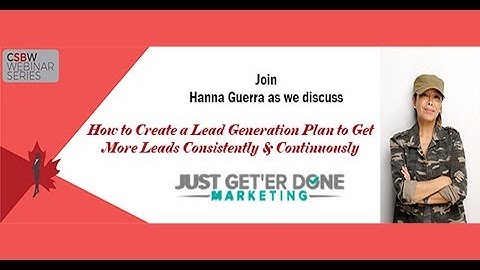 How to Create a Lead Generation Plan to Get More Leads Consistently and Continuously