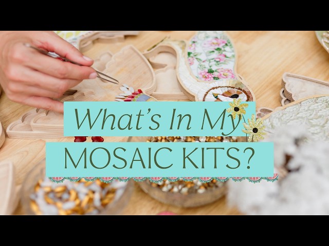 What's Inside My Mosaic Kits? A Beginner-Friendly DIY Project