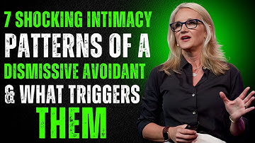 😮 7 Shocking Intimacy Patterns of a Dismissive Avoidant & What Triggers Them | MEL ROBBINS
