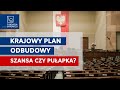 Krajowy Plan Odbudowy - szansa czy pułapka?