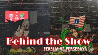 BEHIND THE SHOW - KOREO PERSIJA VS PERSEBAYA