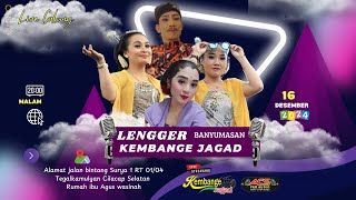 LIVE LENGGER CALUNG KEMBANGE JAGAD TEMPAT BPK AGUS IBU WASIAH TEGALKAMULYAN CILACAP 16 DESEMBER 2024