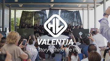 VALENTIA - The story behind the POD - Hyperloop UPV