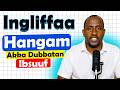 Ingliffaa Hangam Akka Dubbatan Ibsuuf || How to Ask If Someone Speaks English #bubbee #spoken
