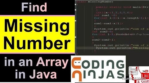 Find missing number in an array .  Find missing number in array in java . array missing number hindi
