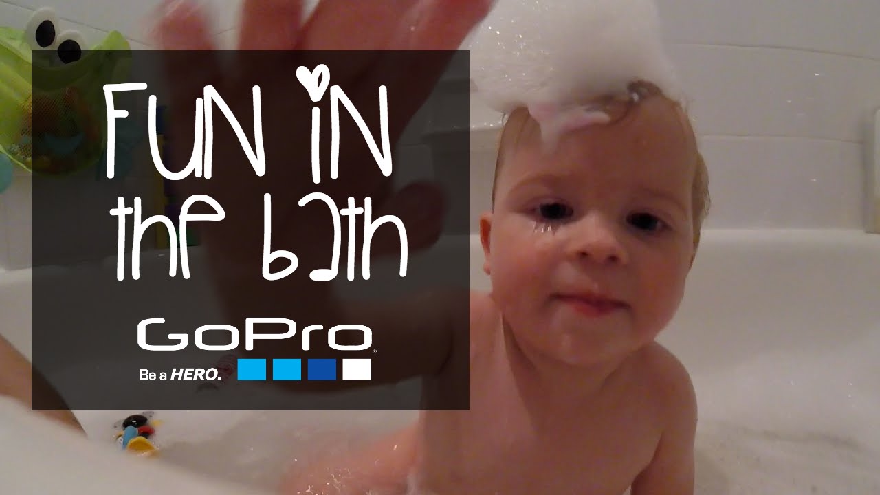 Fun In The Bath With Gopro Hero4 Session Youtube