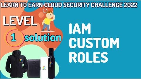 IAM Custom Roles Level-1 #SecurityChallenge