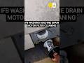 IFB WASHING MACHINE DRAIN MOTOR FILTER CLEANING #ifb #india #service #washingmachine #ifbhomeservice