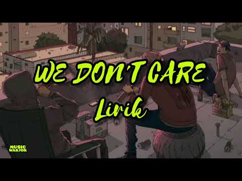 Xman ndugal - we don't care [lirik]