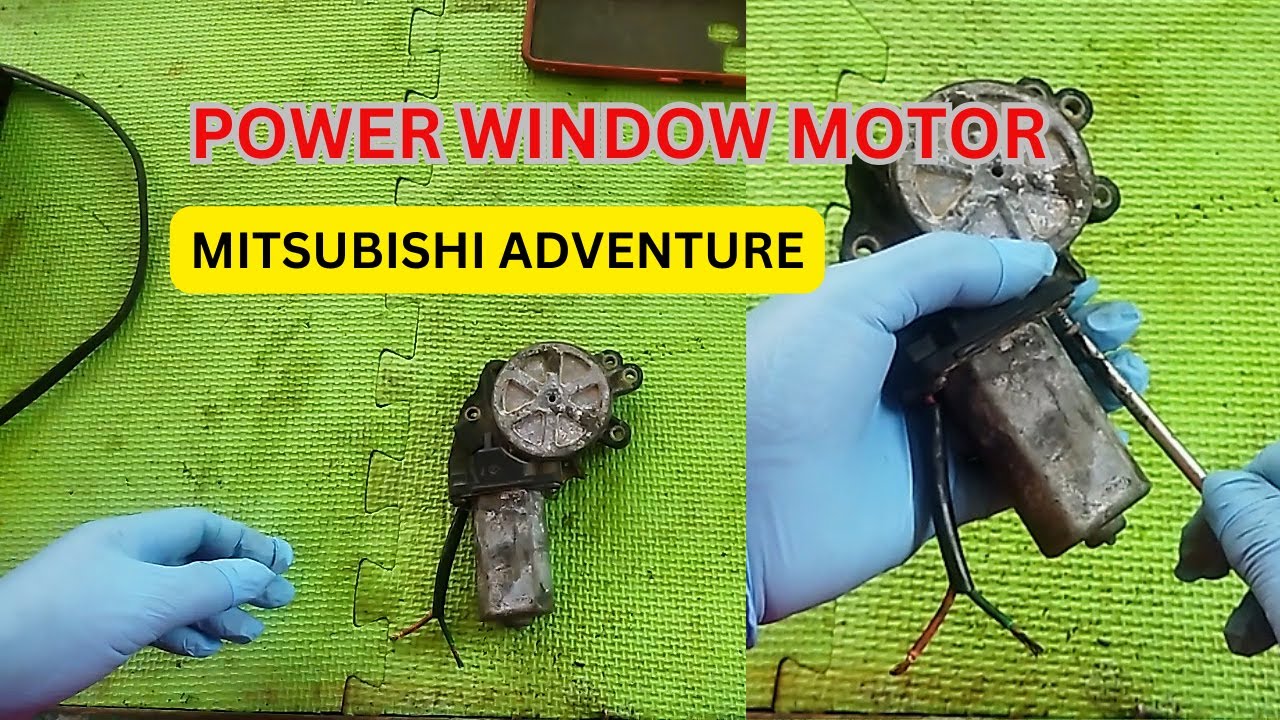 POWER WINDOW MOTOR MITSUBISHI ADVENTURE YouTube