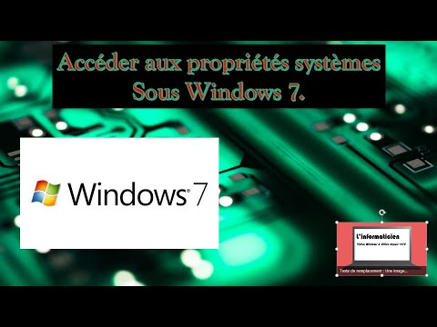 Vidéo: Comment trouver les propriétés système dans Windows 7 ?