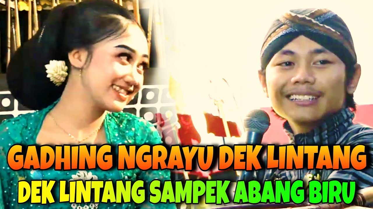 MS GADHING NGRAYU DEK LINTANG SAMPEK ABANG BIRU