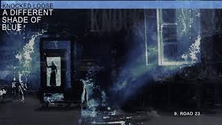 Knocked Loose &quot;Road 23&quot;