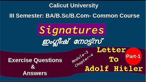 III Semester BA/B.Sc/B.Com/Signatures/Module 3/Letter to Adolf Hitler/Part-1