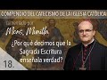 nº18 ¿Por qué decimos que la Sagrada Escritura enseña la verdad?