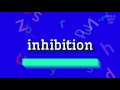 How to say "inhibition"! (High Quality Voices)