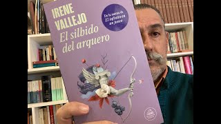 El silbido del arquero - Irene Vallejo