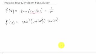 Derivative Practice Test #2 Problem #16 Solution