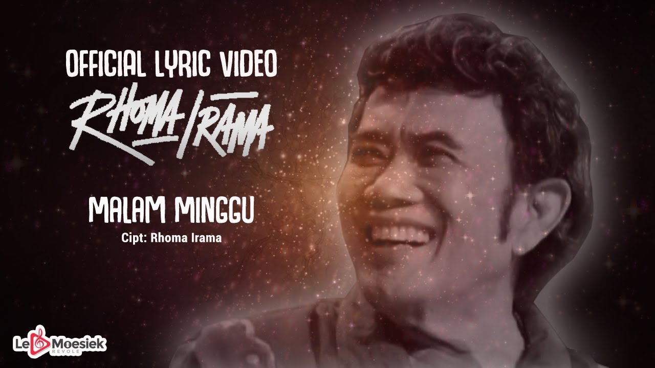 Rhoma Irama -  Malam Minggu (Official Lyric Video)