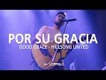 Por su gracia  su presencia good grace  hillsong united  espaol