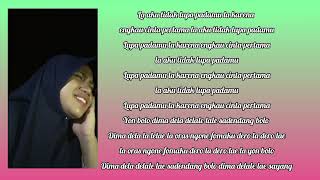 Lirik Lagu ||| Lalayon Aku tidak lupa padamu ||| Cover Siti hadjar