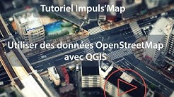 Tutoriel Impuls'Map Utiliser des donnÃ©es OpenStreetMap OSM dans QGIS - Durasi: 22.25. 