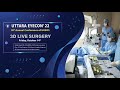 3d live surgery day at uttaraeyecon 2022