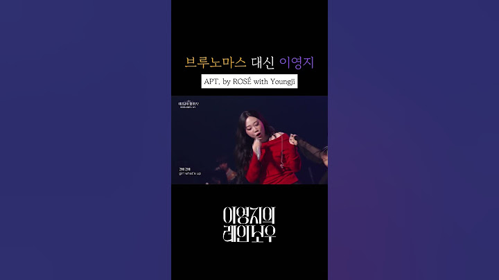 "APT" by ROSÉ with Youngji #ROSÉ #Youngji #APT #TheSeasons #더시즌즈 | KBS WORLD TV 241212
