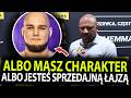 MARCIN SIWY ODPALONY NA MIKLASZA: "ALBO MASZ CHARAKTER ALBO JESTEŚ SPRZEDAJNĄ ŁAJZĄ"