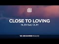 NLSN - Close to Loving (feat. OLIM)