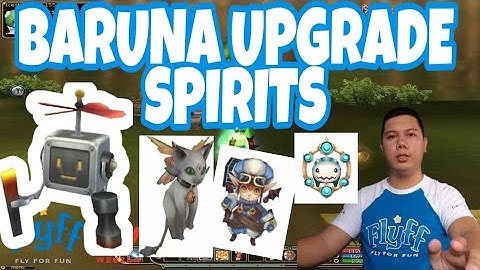 Flyff US - BARUNA Upgrade Spirit