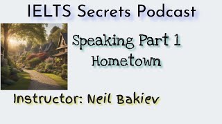 IELTS Speaking Part 1| Topic: Hometown