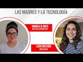 LAS MADRES Y LA TECNOLOGÍA