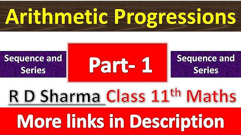Arithmetic Progressions | Class 11th Maths R D Sharma Solution | Chapter 19 | Sequence and Series