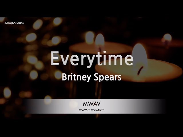 Britney Spears-Everytime (Karaoke Version) class=