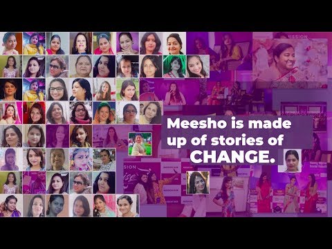 Meesho - Empowering lives, one story at a time