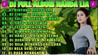 DJ FULL ALBUM NANDA LIA - DJ BINTANG KEHIDUPAN X DJ CINTA DALAM DO'A FYP VIRAL TIKTOK TERBARU 2023