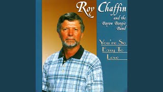 Video thumbnail of "Roy Chaffin - Swamp Pop"