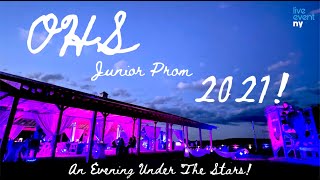 OHS Junior Prom 2021! "An Evening Under The Stars!". Time-Lapse!