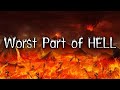 The Worst Part of Hell -  a Vision from Bill Wiese