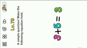 Brain Out Level 84 || A Simple Question! Make The Following equation Hold.