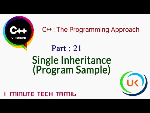 SINGLE INHERITANCE | TAMIL | PART 21 | C++ PROGRAMMING APPROACH