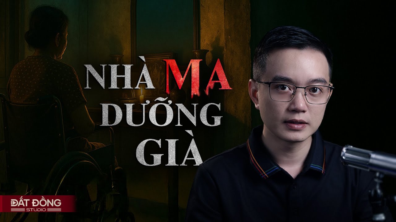 NHÀ MA DƯỠNG GIÀ - Truyện ma miền tây Nguễn Huy kể